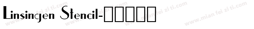Linsingen Stencil字体转换
